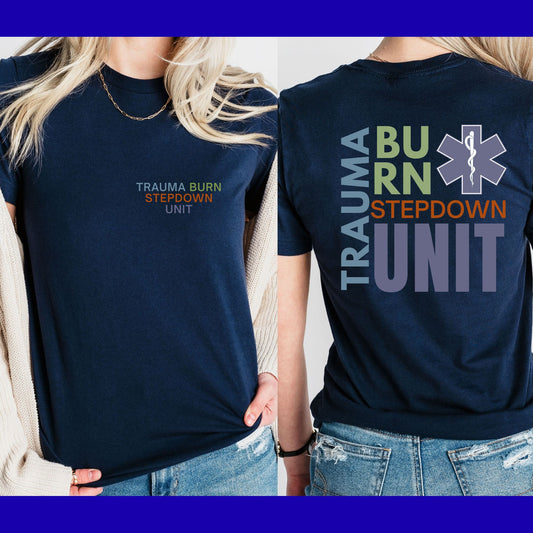 Trauma Burn Stepdown Unit Shirt 1